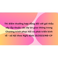 Thưởng hợp đồng đối với gói thầu xây lắp thuộc các dự án giao thông