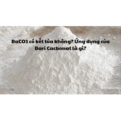 BaCO3 có kết tủa không? Ứng dụng của Bari Cacbonat là gì?