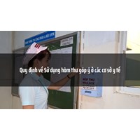 Quy định về Sử dụng hòm thư góp ý ở các cơ sở y tế