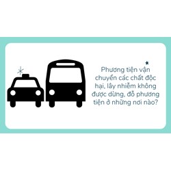 Phương tiện vận chuyển các chất độc hại, lây nhiễm không được dừng, đỗ phương tiện ở những nơi nào?