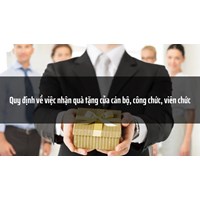 Quy định về việc nhận quà tặng của cán bộ, công chức, viên chức