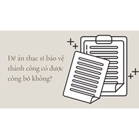 Đề án thạc sĩ bảo vệ thành công có được công bố không?