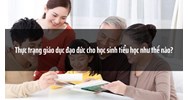 Thực trạng giáo dục đạo đức cho học sinh tiểu học như thế nào?