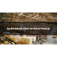 Quy định pháp luật về danh mục hàng dự trữ quốc gia