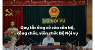 Quy tắc ứng xử của cán bộ, công chức, viên chức Bộ Nội vụ