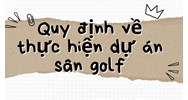 Quy định về thực hiện dự án sân golf