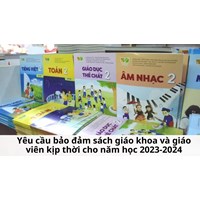 Yêu cầu bảo đảm sách giáo khoa và giáo viên kịp thời cho năm học mới