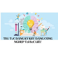 Thủ tục đăng ký kiểu dáng công nghiệp tại Bạc Liêu