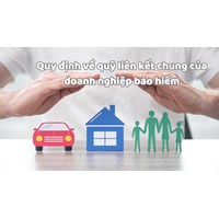 Quy định về quỹ liên kết chung của doanh nghiệp bảo hiểm