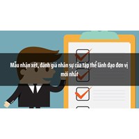 Mẫu nhận xét, đánh giá nhân sự của tập thể lãnh đạo đơn vị mới nhất