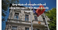 Quy định về chuyên viên về công tác người Việt Nam ở nước ngoài