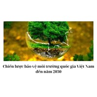 Chiến lược bảo vệ môi trường quốc gia Việt Nam đến năm 2030
