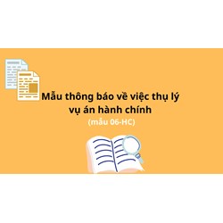 Mẫu thông báo về việc thụ lý vụ án hành chính (Mẫu 06-HC)