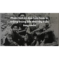 Phân tích vẻ đẹp hào hoa, bi tráng trong bài thơ Tây Tiến hay nhất