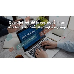 Quy định về nhiệm vụ, quyền hạn của Tổng cục Giáo dục nghề nghiệp