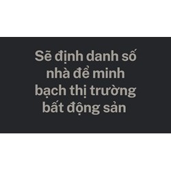 Sẽ định danh số nhà để minh bạch thị trường bất động sản