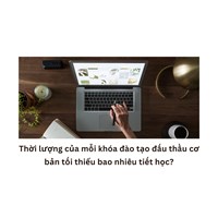 Thời lượng của mỗi khóa đào tạo đấu thầu cơ bản tối thiểu bao nhiêu tiết học?