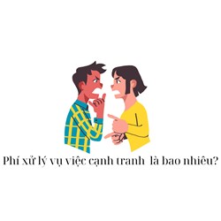 Phí xử lý vụ việc cạnh tranh  là bao nhiêu?
