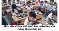 Điều kiện để học sinh được học tại trường phổ thông dân tộc bán trú