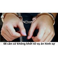08 căn cứ không khởi tố vụ án hình sự theo luật mới
