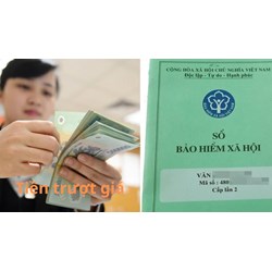 Khi nào nhận được tiền trượt giá của bảo hiểm xã hội?