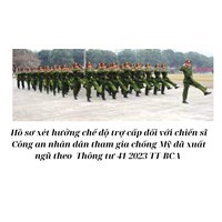 Hồ sơ xét hưởng chế độ trợ cấp đối với chiến sĩ Công an nhân dân tham gia chống Mỹ đã xuất ngũ