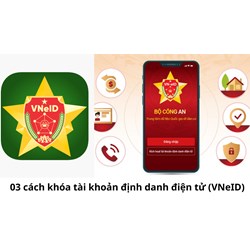 03 cách khóa tài khoản định danh điện tử (VNeID) mới nhất