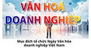 Mục đích tổ chức Ngày Văn hóa doanh nghiệp Việt Nam