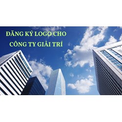 Thủ tục đăng ký logo cho công ty giải trí