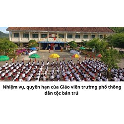 Nhiệm vụ, quyền hạn của Giáo viên trường phổ thông dân tộc bán trú