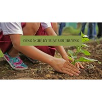 Công nghệ kỹ thuật môi trường trình độ cao đẳng là ngành nghề như thế nào?