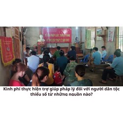 Kinh phí thực hiện trợ giúp pháp lý đối với người dân tộc thiểu số từ những nguồn nào?