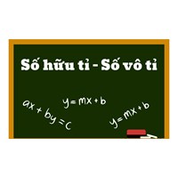 Số hữu tỉ là gì? Số vô tỉ là gì? Bài tập về số hữu tỉ và số vô tỉ