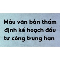 Mẫu văn bản thẩm định kế hoạch đầu tư công trung hạn