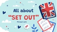 Set out là gì? Cách sử dụng Set out trong tiếng Anh
