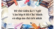 Đề thi Giữa kì 1 Ngữ Văn lớp 8 Hồ Chí Minh có đáp án chi tiết nhất