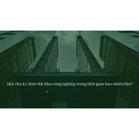 Một chu kỳ thuê đất khu công nghiệp trong thời gian bao nhiêu lâu?