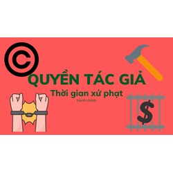 Thời hiệu xử phạt hành chính về quyền tác giả là bao lâu?