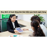 Quy định về hoạt động bán bảo hiểm qua kênh ngân hàng mới nhất