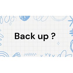 Back up là gì? Cấu trúc cụm từ BACK UP trong tiếng Anh