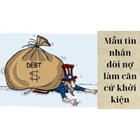 Có thể dùng mẫu tin nhắn đòi nợ làm căn cứ khởi kiện người vay nợ ra Tòa không?
