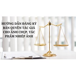 Đăng ký bản quyền tác giả cho ảnh chụp, tác phẩm nhiếp ảnh mới