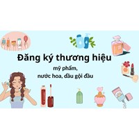 Cách đăng ký thương hiệu mỹ phẩm chi tiết nhất 2026