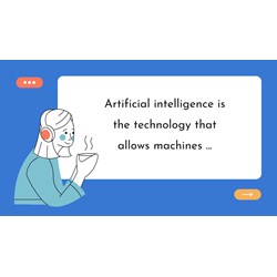 Artificial intelligence is the technology that allows machines …