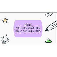 Điều kiện xuất hiện dòng điện cảm ứng là gì?