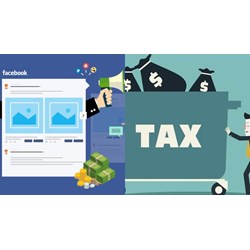 Quy định về chính sách thuế với dịch vụ quảng cáo trên Facebook
