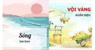 So sánh bài thơ Sóng của Xuân Quỳnh và Vội vàng của Xuân Diệu