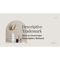 Empower Your Mark: Overcome Vietnam Descriptive Trademark Hurdle