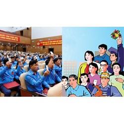 Nội dung cơ bản về Đại hội XIII Công đoàn Việt Nam nhiệm kỳ mới