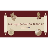 Trắc nghiệm Lịch Sử 12 Bài 22: Hai miền đất nước trực tiếp có đáp án